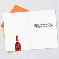 Aging Better Than Wine Funny Birthday Card