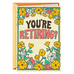 You're Retiring? Funny Retirement Card
