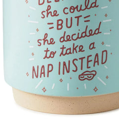 She Believed She Could Funny Mug, 16 oz.