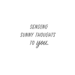 Sending Sunny Thoughts Thinking of You Card