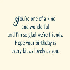 You're One-of-a-Kind Wonderful Birthday Card for Friend