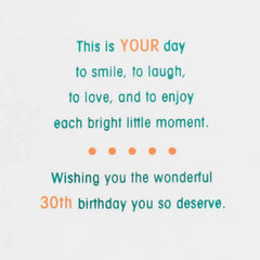 Enjoy Every Moment 30th Birthday Card