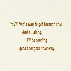 You'll Get Through This Encouragement Card