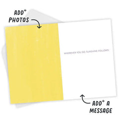 Sunshine Follows You Custom Card