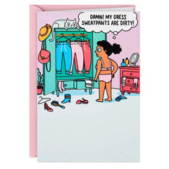 Classy Yet Comfy Funny Birthday Card