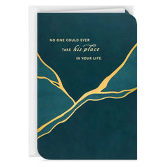No One Could Ever Take His Place Sympathy Card for Loss of Him