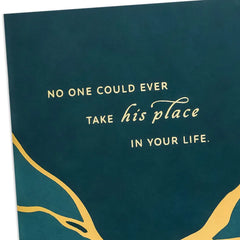 No One Could Ever Take His Place Sympathy Card for Loss of Him