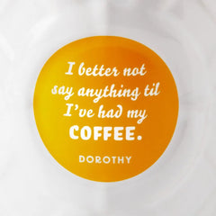 The Golden Girls Dorothy Zbornak Sculpted Mug, 14.5 oz.