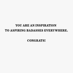 Inspiration to Aspiring Badasses Funny Graduation Card