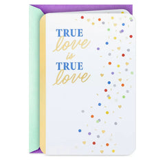 True Love Is True Love Anniversary Card
