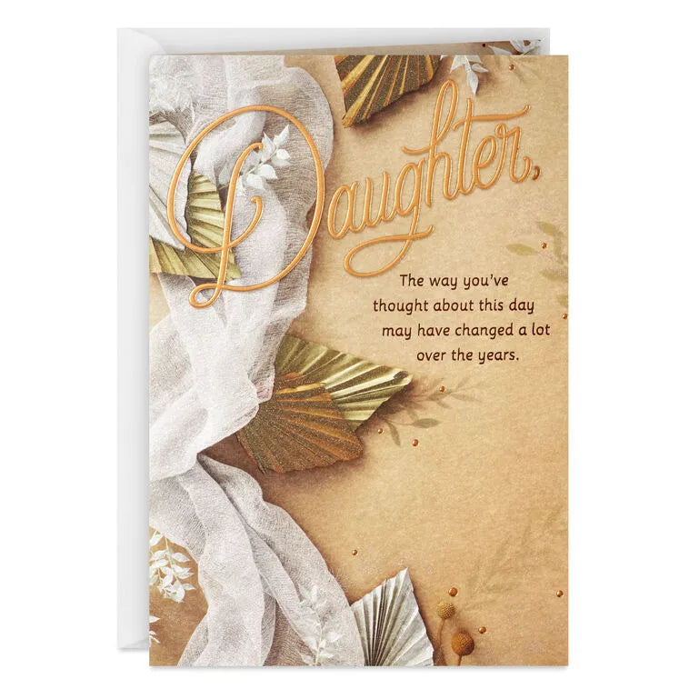 I Hope It's All You Dreamed Of and More Wedding Card for Daughter
