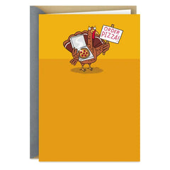 Order Pizza! Funny Thanksgiving Card
