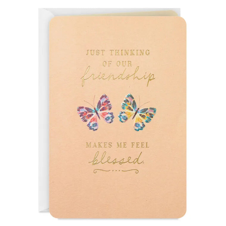 You Make Me Feel So Blessed Friendship Card