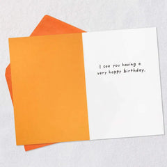 I See a Squirrel Funny Birthday Card