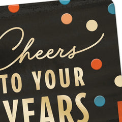 Cheers to Your Years Birthday Card