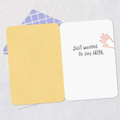 Hey, Hi, Hello Thinking of You Card