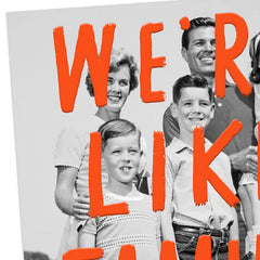 Like Family But Better Funny Friendship Card