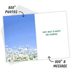 It's Your Time to Bloom Custom Encouragement Card