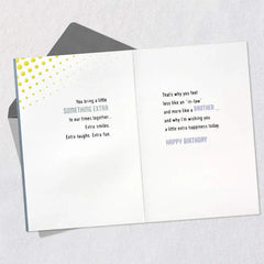 You Bring Something Extra Birthday Card for Brother-in-Law