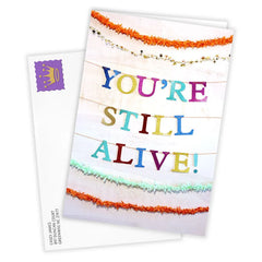 You're Still Alive Funny Custom Birthday Card