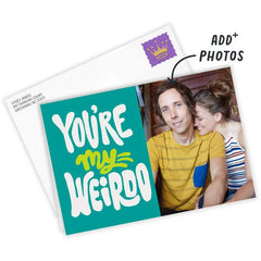 You're My Weirdo Custom Love Card
