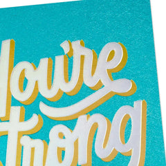 You're Strong as Hell Encouragement Card